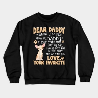 Dear Daddy Thank You For Being My Daddy Crewneck Sweatshirt